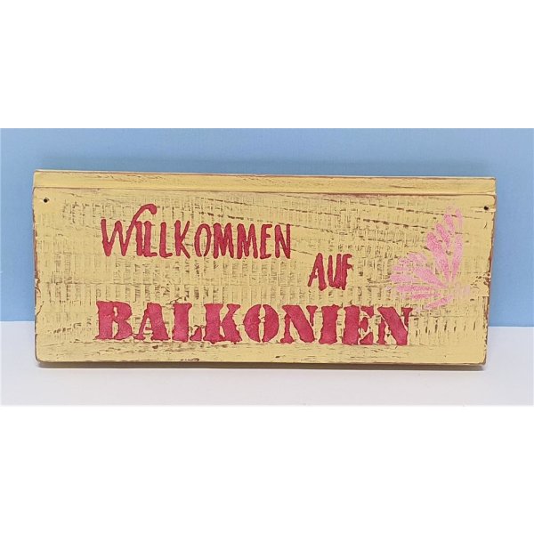 Schild "Wilkommen auf Balkonien" Gelb